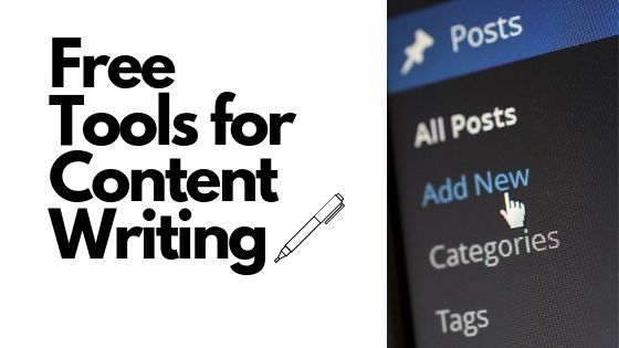 This image is of text that reads "Free Tools for Content Writing".